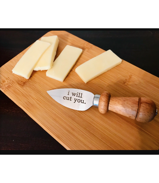 Buffalovely I will Cut You Cheese Knife