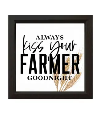 Pinetree Innovations Always Kiss Your Farmer Goodnight | Wood Sign