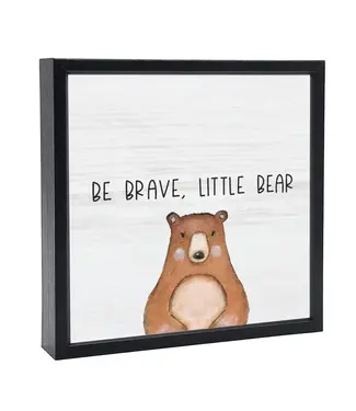 Pinetree Innovations Be Brave Little Bear | Wood Sign