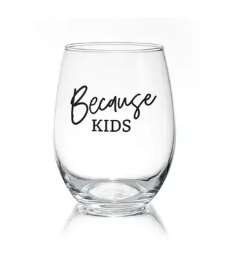 Pinetree Innovations Because Kids | 17oz. Wine Glass