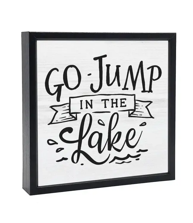 Go Jump in the Lake | Wood Sign