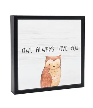 Pinetree Innovations Owl Always Love You | Wood Sign