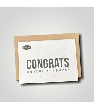 Plantable Greetings Congrats on Your Mini Human Plantable Greeting Card