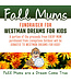Fall Mums Fundraiser for Westman Dreams for Kids - Ready for Pickup!