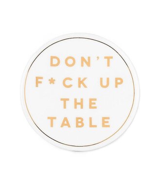 Abbott Collection F*ck Up Table Coaster