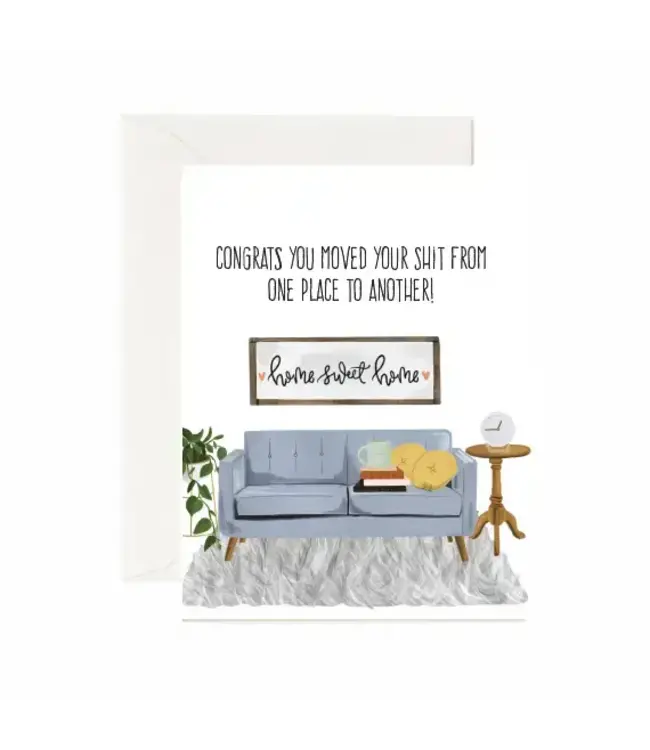 Congrats You Moved Your Shit from One Place To Another
