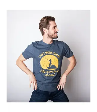 Crazy Dog T-Shirts Can't Work Today My Arm Is in A Cast Graphic Tee Fishing