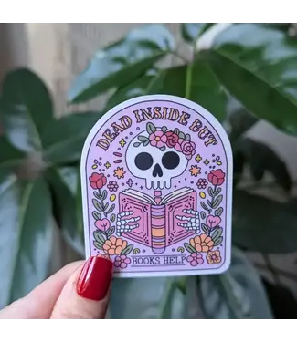 Moonlit Creations Dead Inside But Books Help Vinyl Sticker