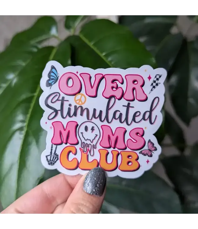 Overstimulated Mom's Club Vinyl Sticker