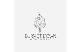 Burn It Down Woodworks (c)