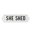 SHE SHED Sign