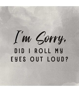 Carson Home & Gift Coaster 4" Sq Roll My Eyes