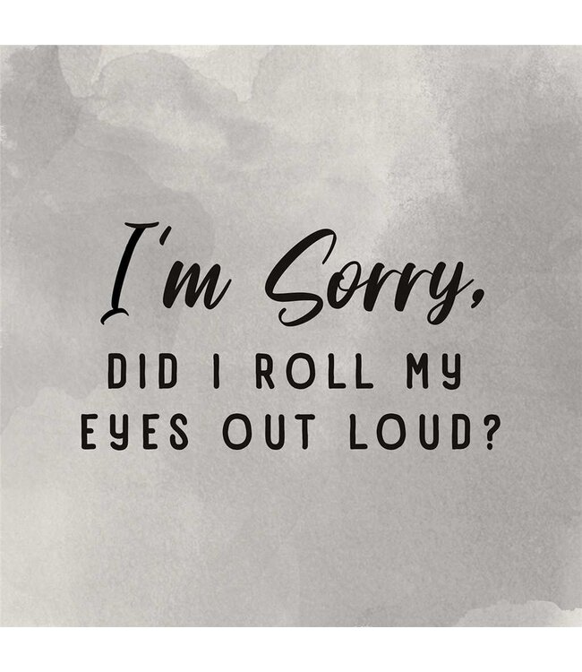 Coaster 4" Sq Roll My Eyes