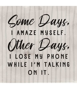 Carson Home & Gift Coaster 4" Sq Amaze Myself