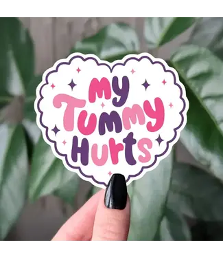 Moonlit Creations My Tummy Hurts Vinyl Sticker