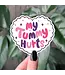 My Tummy Hurts Vinyl Sticker