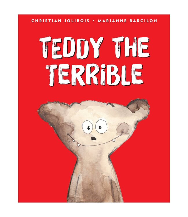 Teddy the Terrible - Hardcover Book