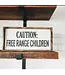 Caution Free Range Children Framed Print