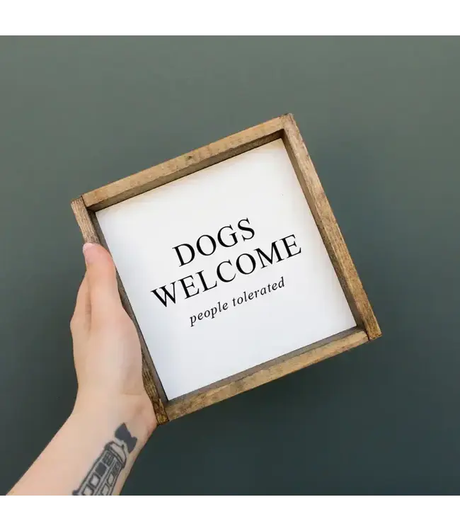 Dogs Welcome (People Tolerated) Framed Print
