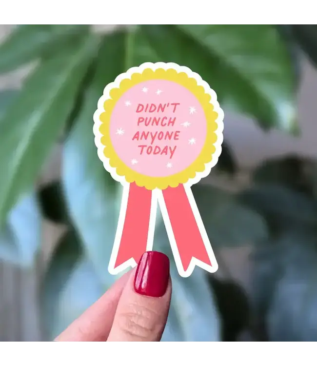 Didn't Punch Anyone Today Ribbon Vinyl Sticker