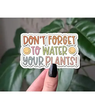 Moonlit Creations Don't Forget To Water Your Plants Vinyl Sticker