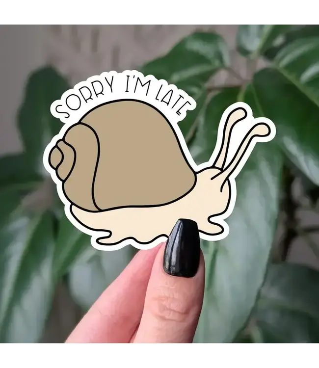 Sorry I'm Late Cute Snail Vinyl Sticker