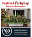 Festive Workshop - Evergreen Centrepiece - November 21 (DEPOSIT ONLY)