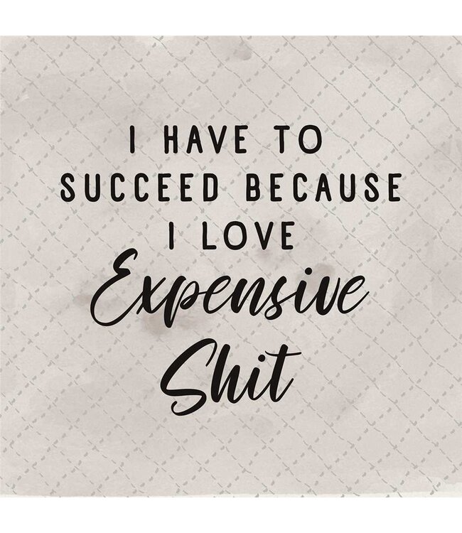 Coaster 4" Sq Expensive Shit