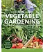 The Complete Guide to Vegetable Gardening: Create, Cultivate, and Care for Your Perfect Edible Garden