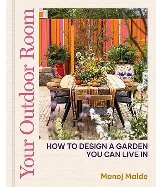 Livingstone Your Outdoor Room: How to Design a Garden You Can Live In