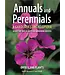 Annuals and Perennials: A Gardener's Encyclopedia