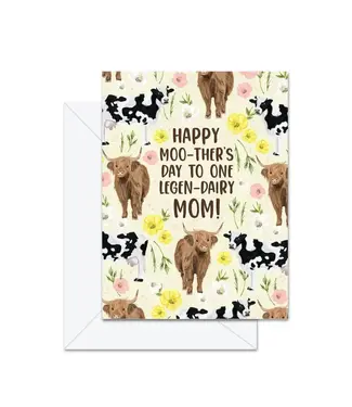 Jaybee Design Happy Moo-Ther's Day To One Legen-Dairy Mom! - Greeting Card