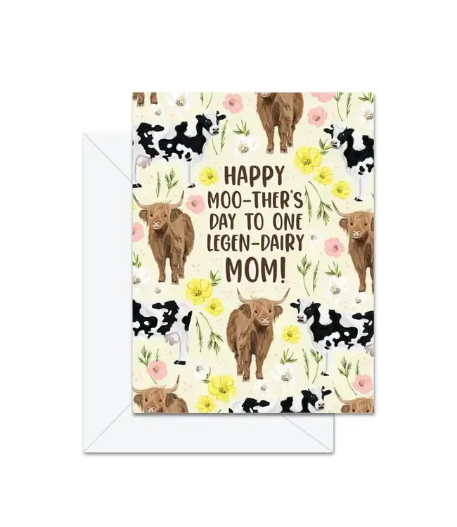Happy Moo-Ther's Day To One Legen-Dairy Mom! - Greeting Card