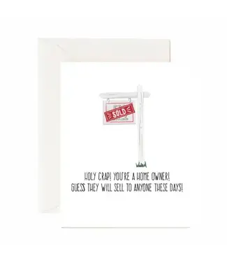 Jaybee Design Holy Crap! You're A Home Owner! - Greeting Card