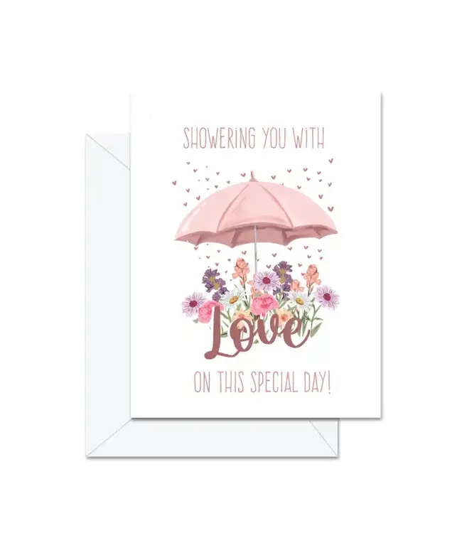 Showering You with Love On This . . . - Greeting Card