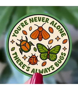 Moonlit Creations You're Never Alone Bug Vinyl Sticker