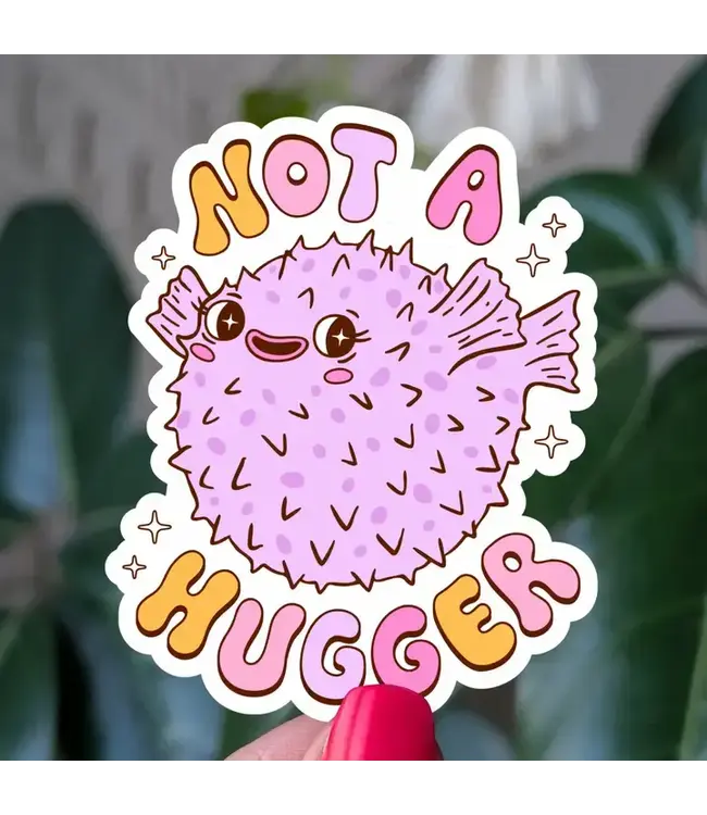 Not A Hugger Pufferfish Vinyl Sticker