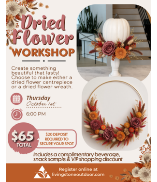 Livingstone Dried Flower Workshop - October 1st 6pm (DEPOSIT ONLY)
