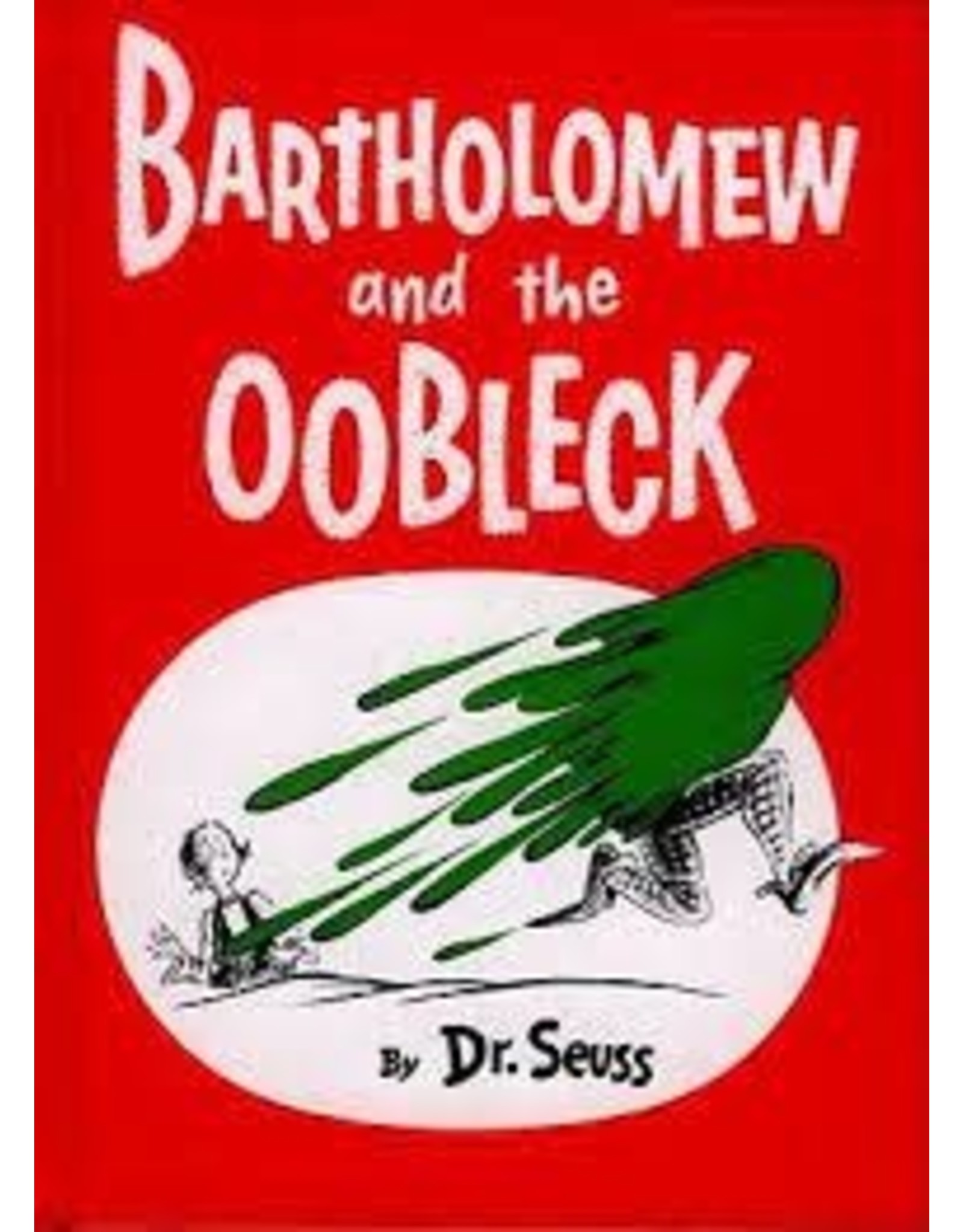 Dr. Seuss Bartholomew and the Oobleck by Dr. Seuss - large