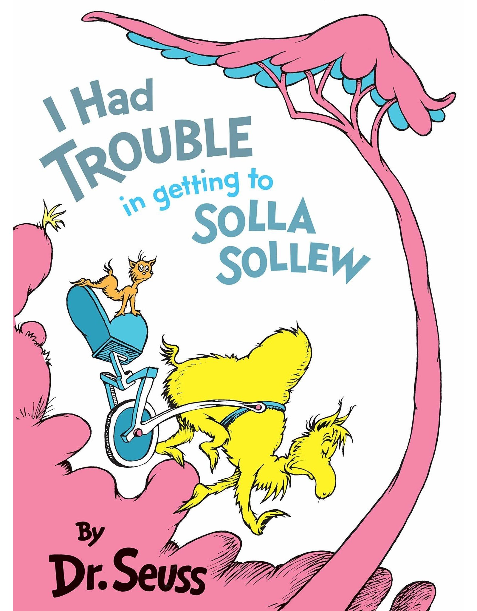 Dr. Seuss I Had Trouble in getting to Solla Sollew by Dr. Seuss - large