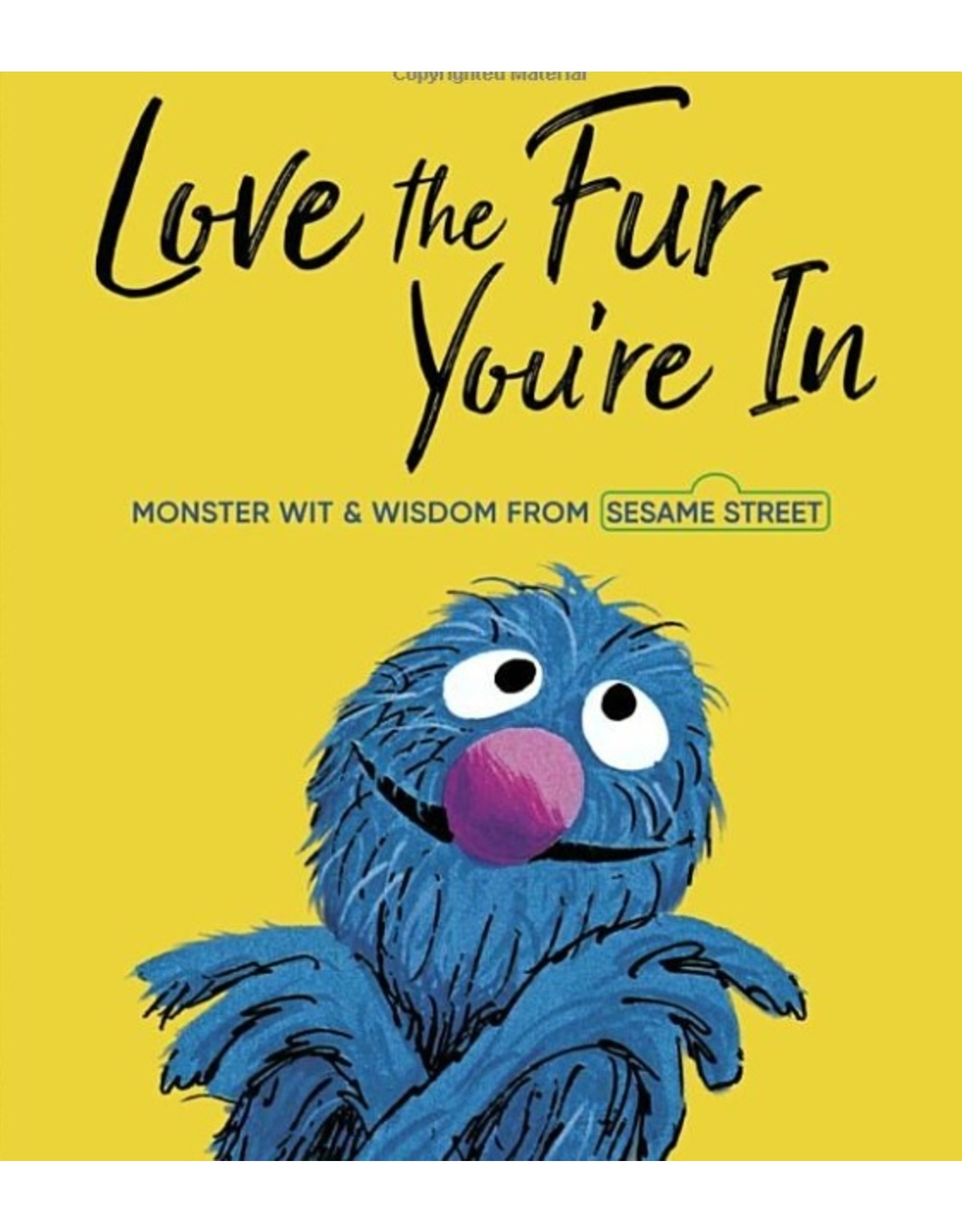 Love the Fur You're In - Monster Wit & Wisdom from Sesame Street