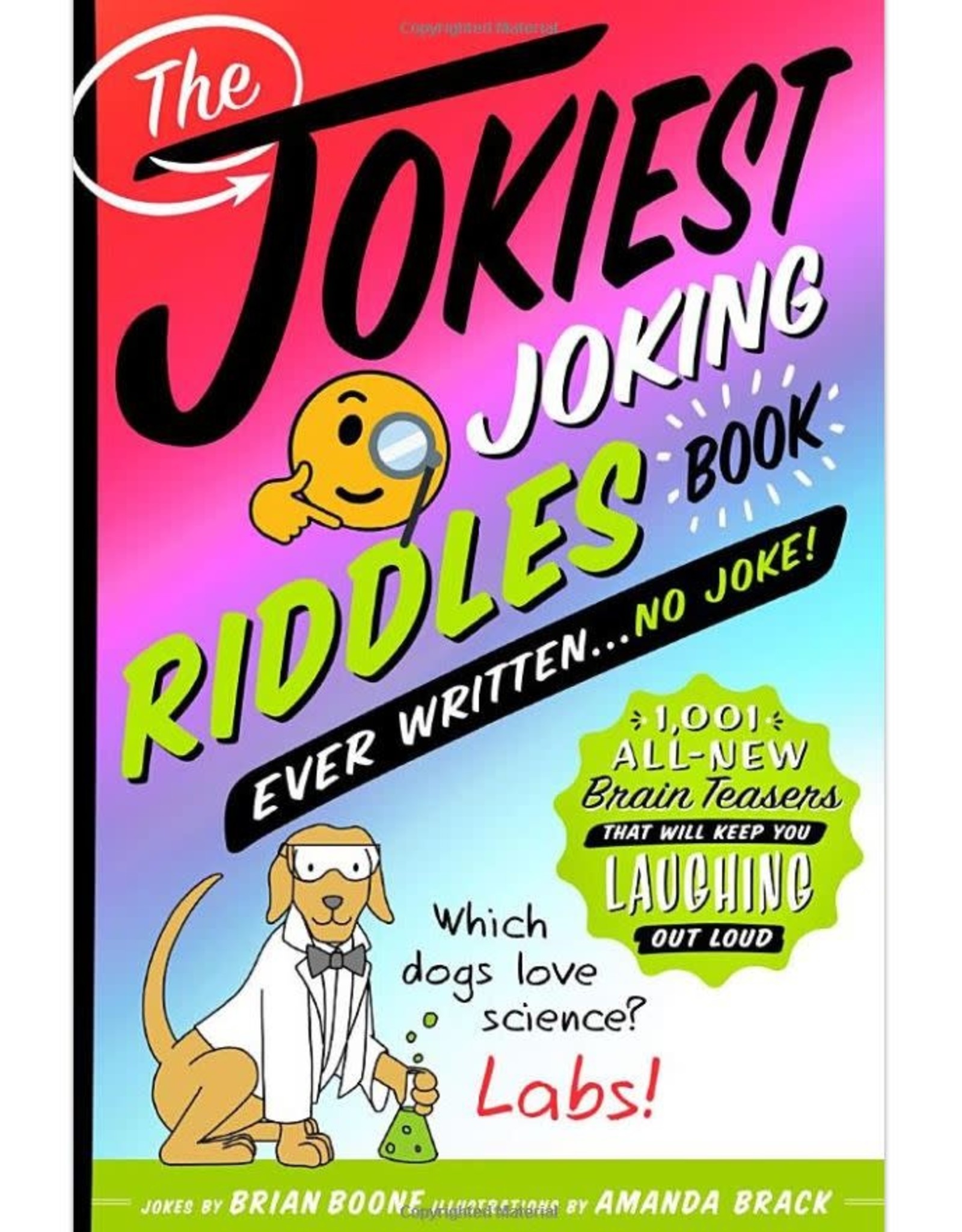 The Jokiest Joking Riddles Book Ever Written