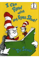 Dr. Seuss I Can Read With My Eyes Shut! by Dr. Seuss