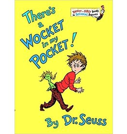 Dr. Seuss There's a Wocket in My Pocket! by Dr. Seuss