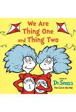Dr. Seuss We are Thing One and Thing Two