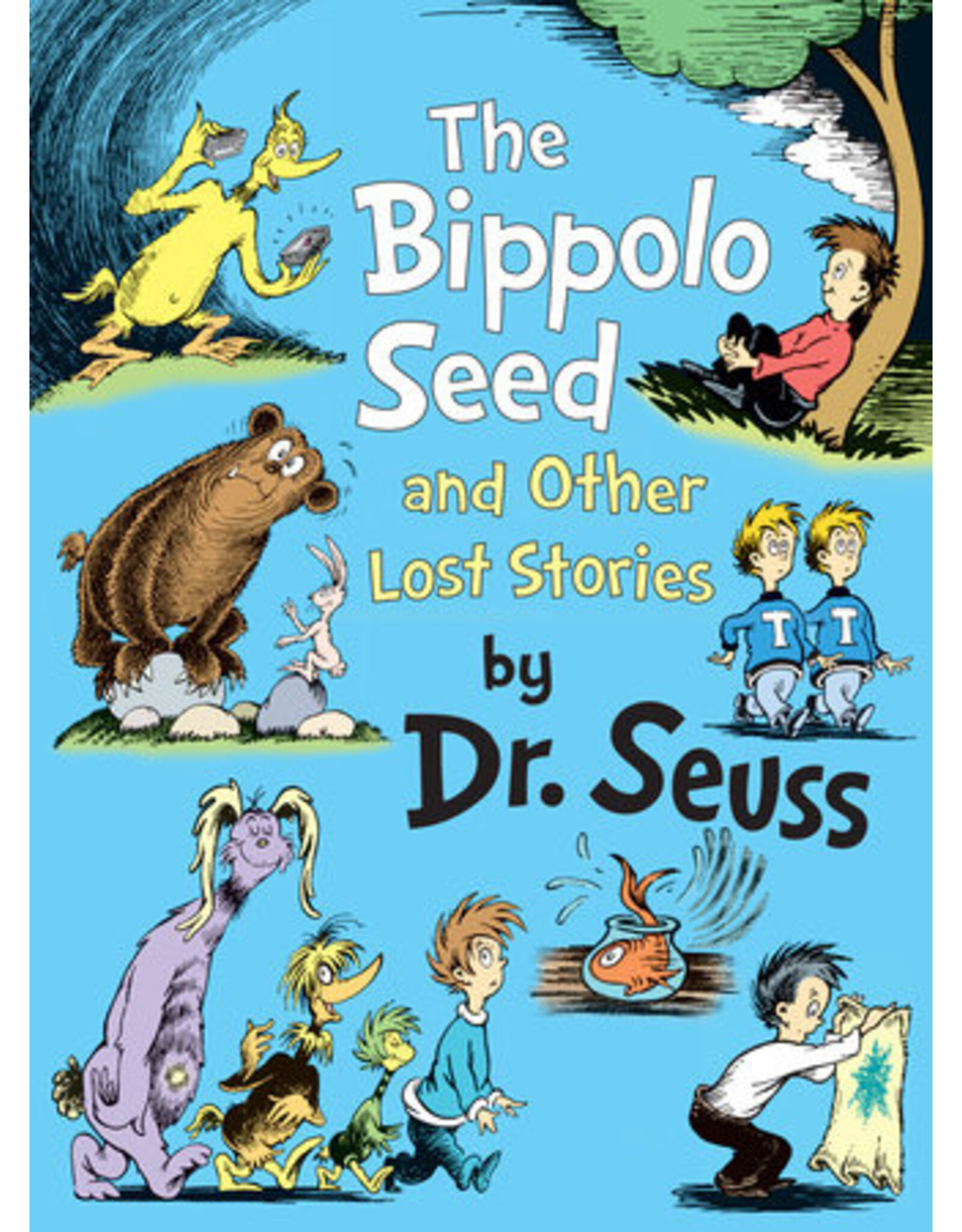 Dr. Seuss The Bippolo Seed and Other Lost Stories by Dr. Seuss - large
