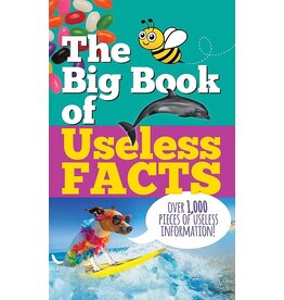 The Big Book of Useless Facts