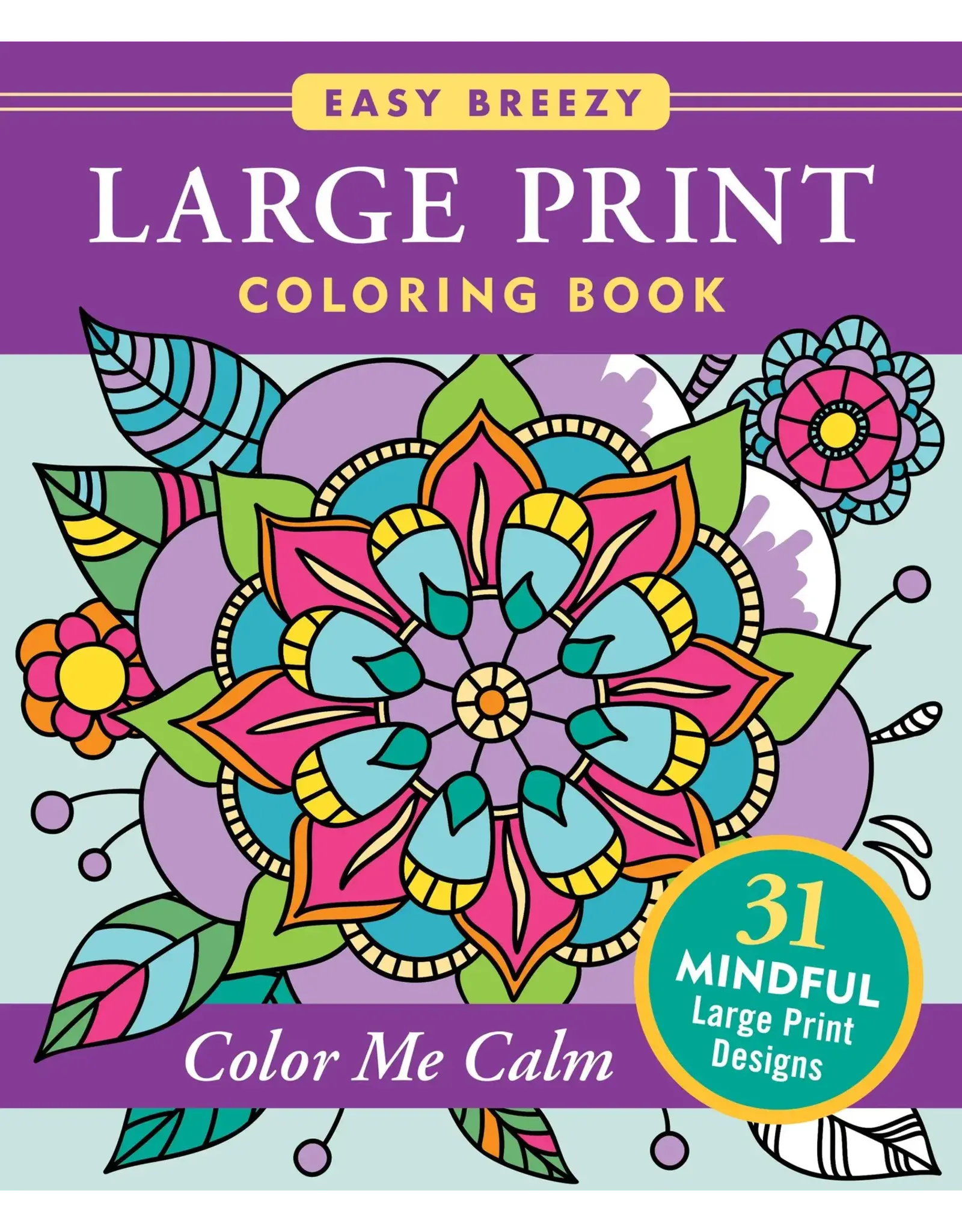 Large Print Coloring Book - Color Me Calm