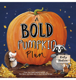 A Bold Pumpkin Plan