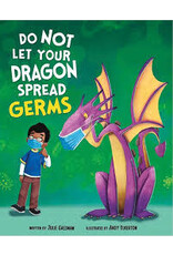 Do Not Let Your Dragon Spread Germs